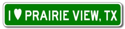 I Love Prairie View, Texas City Limit Sign