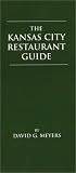 The Kansas City Restaurant Guide image
