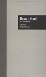 Brian Friel: A Casebook (Casebooks on Modern Dramatists) Image