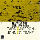 Click here to buy Mating Call by  Tadd Dameron .
