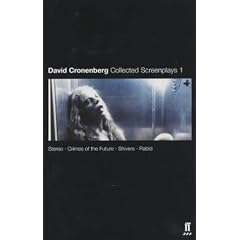 Collected Screenplays: "Stereo", "Crimes of the Future", "Shivers", "Rabid" v.1: "Stereo", "Crimes of the Future", "Shivers", "Rabid" Vol 1