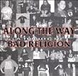 Along the Way: Tribute to Bad Religion