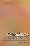 Coincidences : towards a greater understanding