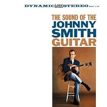 The Sound of the Johnny Smith Guitar