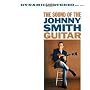 The Sound of the Johnny Smith Guitar
