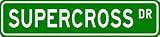 31GZEQ9%2BHmL. SL160  SUPERCROSS Street Sign   Sport Sign   High Quality Aluminum Street Sign