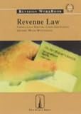 Revenue Law: Revision Workbook (Old Bailey Press Revision Workbook)