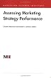 Assessing Marketing Strategy Performance (Marketing Science Institute (MSI))