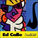 Revue Ed Calle  / Double Talk