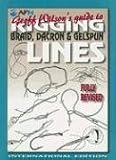 Geoff Wilsons Guide to Rigging Braid, Dacron & Gelspun Lines: International Edition