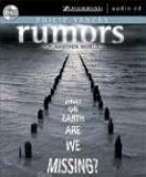 Rumors of Another World: What on Earth Are We Missing?