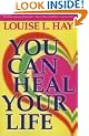 You Can Heal Your Life