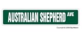 AUSTRALIAN SHEPHERD -Street Sign- dog pet lover gift