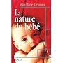 La nature du b�b�