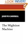 The Mightiest Machine