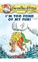 I'm Too Fond of My Fur! (Geronimo Stilton (Numbered Prebound))