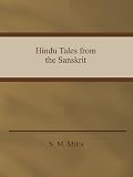 Hindu tales from the Sanskrit
