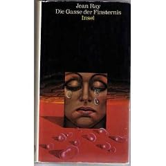 Die Gasse der Finsternis. Phantastische Erz�hlungen