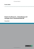 Simone de Beauvoir - Entwicklung und Anliegen ihrer Gesellschaftskritik