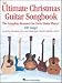 The Ultimate Christmas Guitar Songbook
