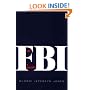 The FBI: A History