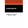 Who He? by Alfred Bester