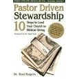 Pastor Driven Stewardship: 10 Steps to Lead Your Church to Biblical Giving