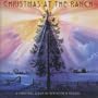 Christmas At The Ranch