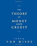 The Theory of Money and Credit
