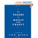 The Theory of Money and Credit