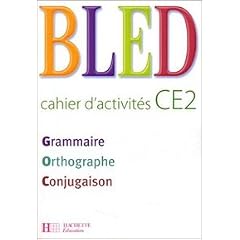 Bled CE2 : Cahier d'activit�s