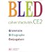 Bled CE2 : Cahier d'activit�s