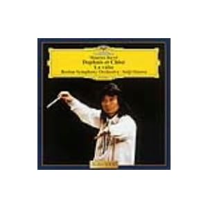 【クリックで詳細表示】ラヴェル：「ダフニスとクロエ」全曲 [Limited Edition]