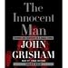 Books : The Innocent Man: Murder and Injustice in a Small Town [Unabridged 8-CD Set] (AUDIO CD/AUDIO BOOK)