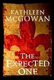 The Expected One: A Novel (Magdalene Line)