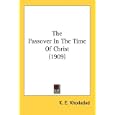 The Passover In The Time Of Christ (1909) by  K. E. Khodadad