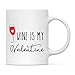 Andaz Press Valentineâ€™s Day Funny 11oz. His Her Couples Coffee Mug Gift, Wine is My Valentine, Glass Graphic, 1-Pack, Gift Box