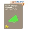 How to Change the World: The School of Life