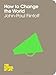 How to Change the World: The School of Life