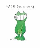 Kunstdruck / Poster: Janosch, Lach doch mal, 48 x 58