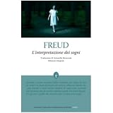L'interpretazione dei sogni. Ediz. integraledi Sigmund Freud