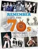 Remember the 70s (General Books)