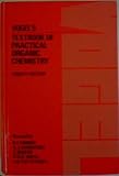 Vogel's textbook of practical organic chemistry including qualitative organic analysis