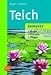  : Teich kompakt: Bauen. Pflanzen. Pflegen