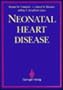 Neonatal Heart Disease