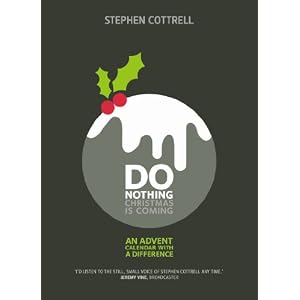 Do Nothing... Christmas is Coming: An Advent Calendar with a Difference