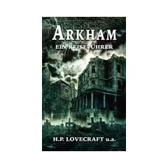 Arkham - Ein Reisef�hrer