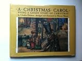 A Christmas Carol Being a Ghost Story of Christmas