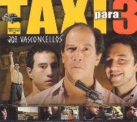 Joe Vasconcellos - Taxi Para 3 - Zortam Music