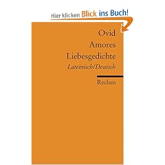 Amores /Liebesgedichte: Lat. /Dt.